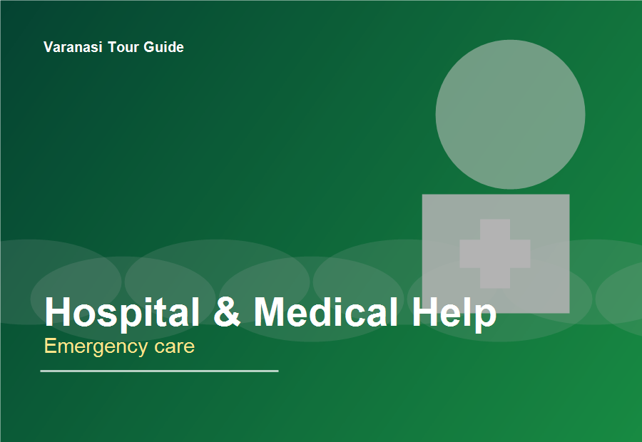 Hospitals & Medical Help