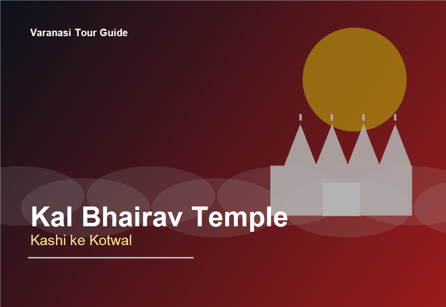 Kal Bhairav Temple